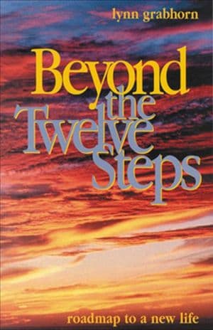 Beyond the Twelve Steps