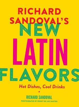 Richard Sandoval's New Latin Flavors