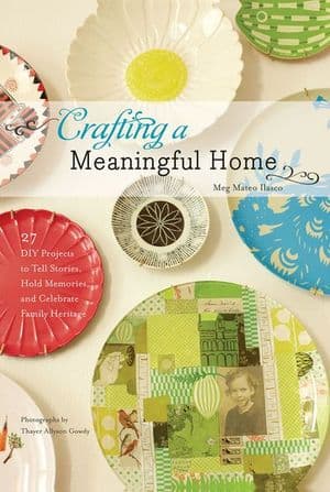 Crafting a Meaningful Home