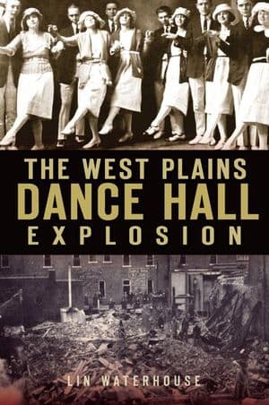 West Plains Dance Hall Explosion