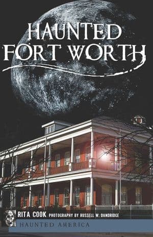 Haunted Fort Worth