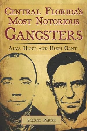 Central Florida's Most Notorious Gangsters