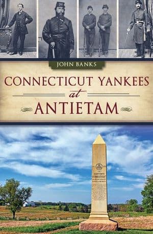 Connecticut Yankees at Antietam