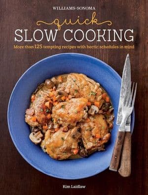 Quick Slow Cooking