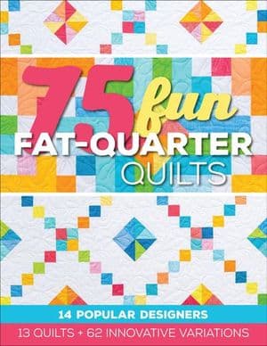 75 Fun Fat-Quarter Quilts