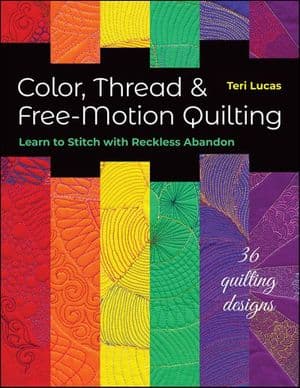 Color, Thread & Free-Motion Quilting