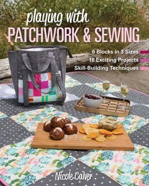 Playing with Patchwork & Sewing