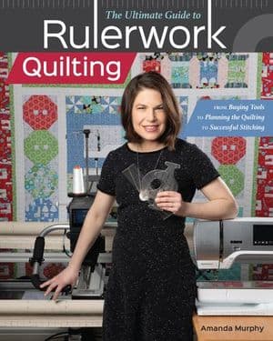 The Ultimate Guide to Rulerwork Quilting