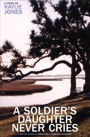 A Soldier's Daughter Never Cries