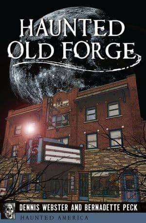 Haunted Old Forge