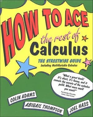 How to Ace the Rest of Calculus