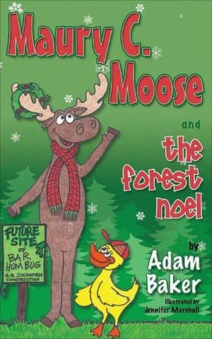 Maury C. Moose and the Forest Noel