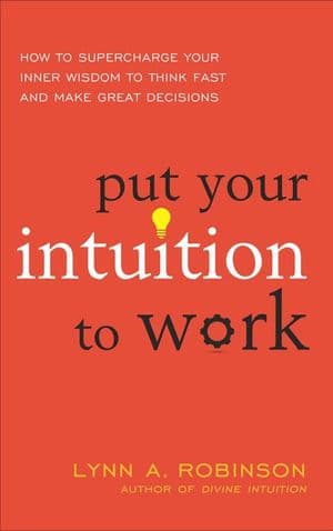 Put Your Intuition to Work