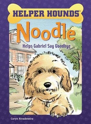 Buy Noodle Helps Gabriel Say Goodbye at Amazon