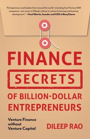 Finance Secrets of Billion-Dollar Entrepreneurs