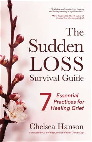 The Sudden Loss Survival Guide