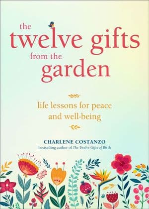 The Twelve Gifts from the Garden