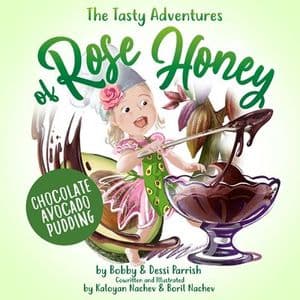 The Tasty Adventures of Rose Honey