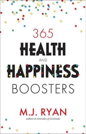 365 Health and Happiness Boosters