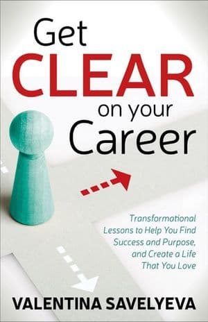 Get Clear on Your Career