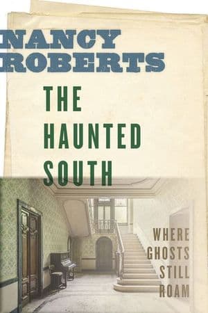 The Haunted South