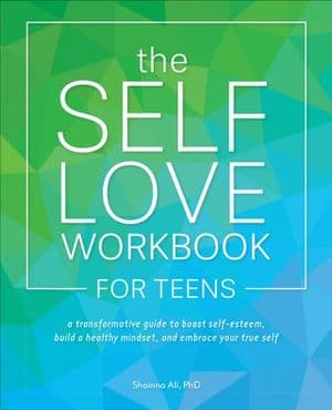 The Self-Love Workbook for Teens