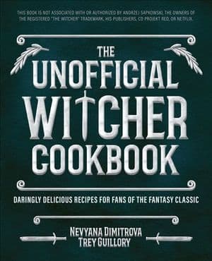 The Unofficial Witcher Cookbook