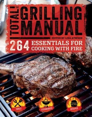 The Total Grilling Manual