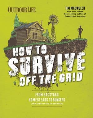 How to Survive Off the Grid