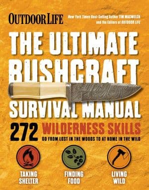 The Ultimate Bushcraft Survival Manual