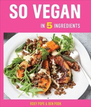 So Vegan in 5 Ingredients