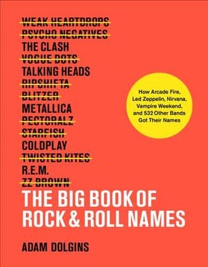 The Big Book of Rock & Roll Names