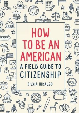 How to Be an American