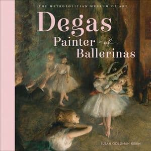 Degas, Painter of Ballerinas