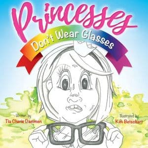 Princesses Don't Wear Glasses