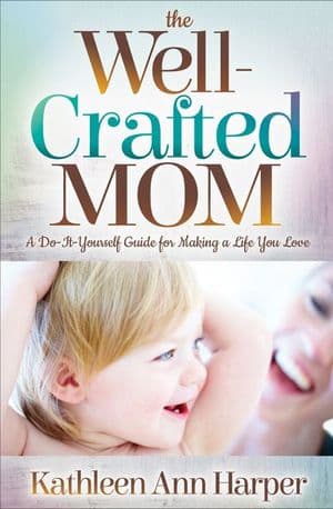 The Well-Crafted Mom