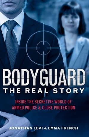 Bodyguard: The Real Story