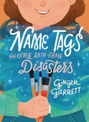 Buy Name Tags and Other Sixth-Grade Disasters at Amazon