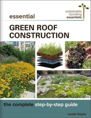 Essential Green Roof Construction