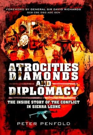 Atrocities, Diamonds and Diplomacy