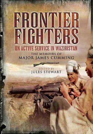 Frontier Fighters: On Active Serivce in Warziristan