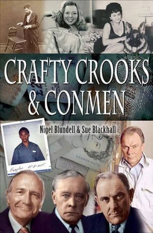 Crafty Crooks & Conmen