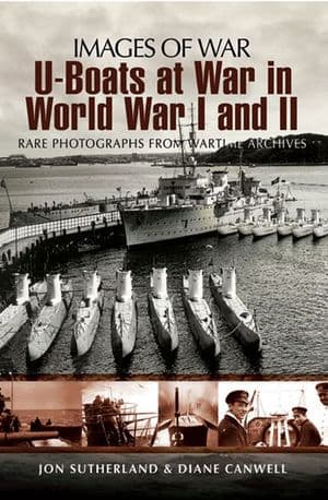 U-Boats at War in World War I and II