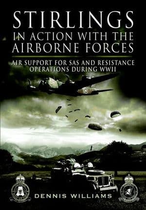 Stirlings in Action with the Airborne Forces