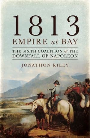 1813: Empire at Bay