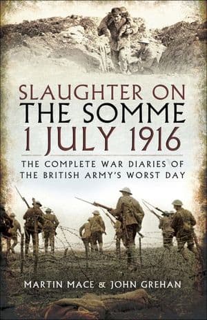 Slaughter on the Somme 1 July 1916