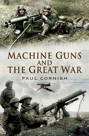 Machine-Guns and the Great War