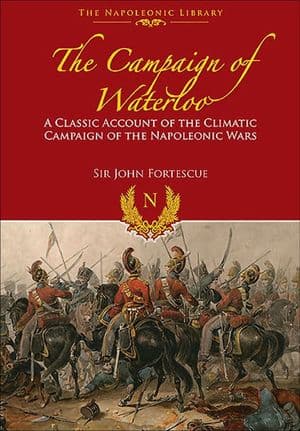 The Campaign of Waterloo