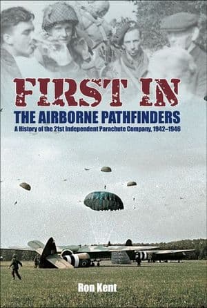 First In: The Airborne Pathfinders