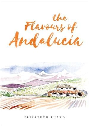 The Flavours of Andalucia